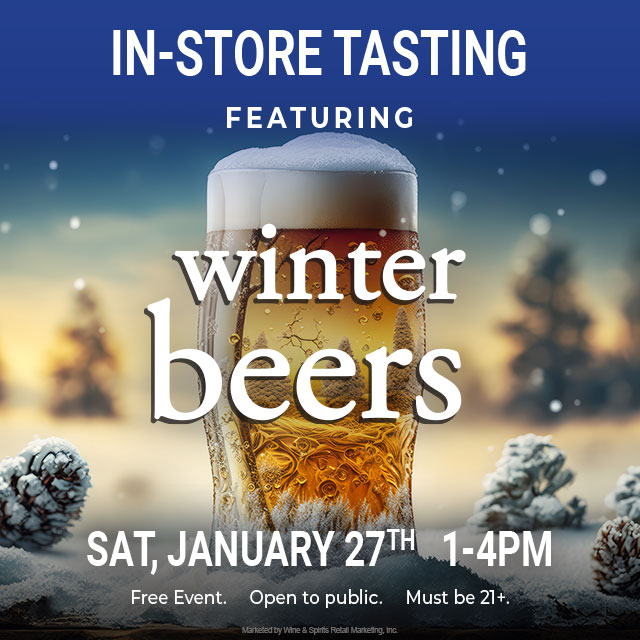 Our In Store Winter Beer Tasting Is Sure To Cure What Ale S You