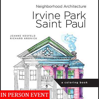Color with the Illustrator- Neighborhood Architecture: Irvine Park St.Paul with Jeanne Kosfeld